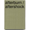 Afterburn / Aftershock door Sylvia Day