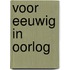 Voor eeuwig in oorlog