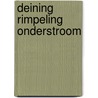 Deining rimpeling onderstroom door Gerda Posthumus