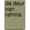 De deur van Rahma by Asiyah Kalin