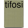 Tifosi by Guy van Hoof