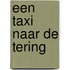 Een taxi naar de tering