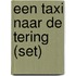 Een taxi naar de tering (set)