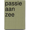 Passie aan zee by Tara Pammi