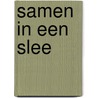 Samen in een slee by Kathleen O'Brien
