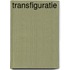 TRANSFIGURATIE