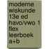 Moderne Wiskunde 13e ed havo/vwo 1 FLEX leerboek a+b