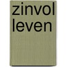 Zinvol leven door Els J. van Dijk