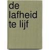 De lafheid te lijf door S. Kierkegaard