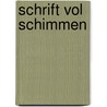 Schrift vol schimmen door Bavo Dhooge