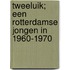 Tweeluik; een Rotterdamse jongen in 1960-1970