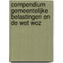 Compendium Gemeentelijke belastingen en de Wet WOZ