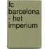 FC Barcelona - Het imperium