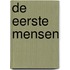 De eerste mensen