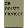 De eerste mensen by Yannick Raczynski-Henk
