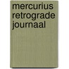 Mercurius retrograde journaal by Maja Todorovic