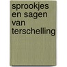 Sprookjes en Sagen van Terschelling door Richard van der Veen