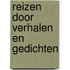 Reizen door verhalen en gedichten