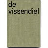 De vissendief by Freya Vermeiren