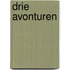 Drie avonturen