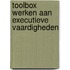 TOOLBOX werken aan executieve vaardigheden