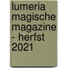 Lumeria magische magazine - herfst 2021 door Klaske Goedhart