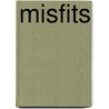 Misfits door Michaela Coel