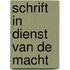 Schrift in dienst van de macht