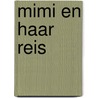 Mimi en haar reis door Mira Ambika Charoe