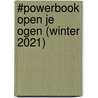 #Powerbook Open je ogen (winter 2021) door Daniëlle Koudijs
