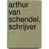 Arthur van Schendel, schrijver