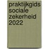 Praktijkgids Sociale Zekerheid 2022