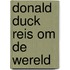 Donald Duck Reis om de Wereld