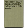 Keuzedeel K0028 Duurzaamheid in het beroep D (folio versie) door Savantis