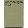 Voorzieningen in 3D by Roelof Schellingerhout