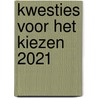Kwesties voor het kiezen 2021 door Onbekend