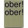 OBER! OBER! door Stijn van Boxtel