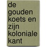 De Gouden Koets en zijn koloniale kant by H.U. Jessurun d’Oliveira
