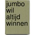 Jumbo wil altijd winnen