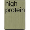 High Protein door Onbekend