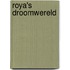 Roya's Droomwereld