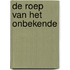 De roep van het onbekende