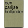 Een Parijse Hollander door Marc Smeets
