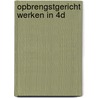 Opbrengstgericht werken in 4D door Onbekend