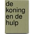 De koning en de hulp