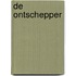 De ontschepper