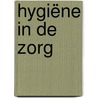 Hygiëne in de zorg door Veronique Danneels