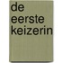 De eerste keizerin