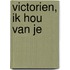 Victorien, ik hou van je