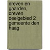 Dreven en Gaarden, Dreven deelgebied 2 Gemeente Den Haag by M.L. Lenoir
